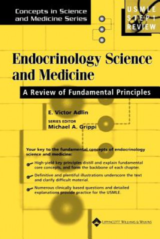 Carte Endocrinology Science and Medicine: A Review of Fundamental Principles E. Victor Adlin