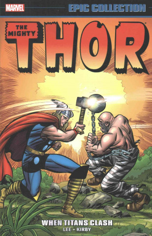 Carte Thor Epic Collection: When Titans Clash Marvel Comics