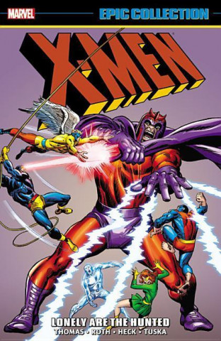 Книга X-men Epic Collection: Lonely Are The Hunted Roy Thomas