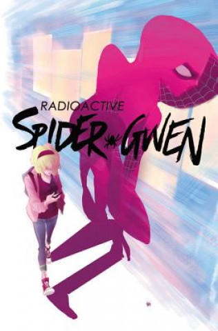 Książka Spider-gwen Vol. 2: Weapon Of Choice Jason Latour