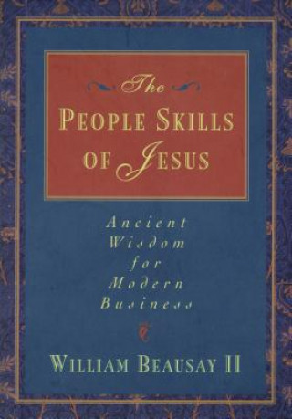 Carte People Skills of Jesus William Beausay