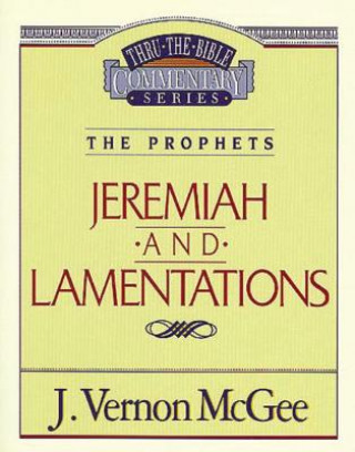 Kniha Jeremiah / Lamentations J. Vernon McGee