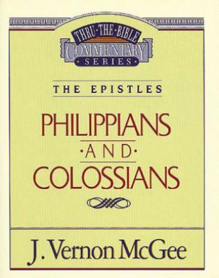 Carte Philippians / Colossians J. Vernon McGee