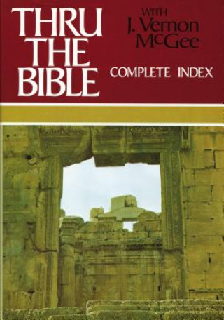 Książka Thru the Bible Complete Index J. Vernon McGee