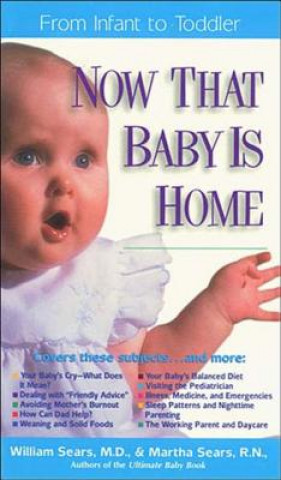 Книга Now That Baby Is Home William Sears