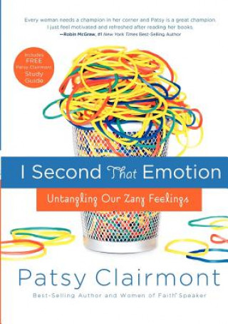 Книга I Second That Emotion Patsy Clairmont