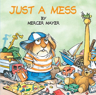 Könyv Just a Mess: Look Look Book Mercer Mayer