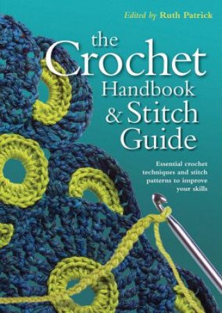 Kniha Crochet Handbook and Stitch Guide Ruth Patrick