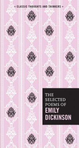 Kniha Selected Poems of Emily Dickinson Emily Dickinson