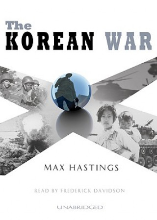 Hanganyagok The Korean War Max Hastings