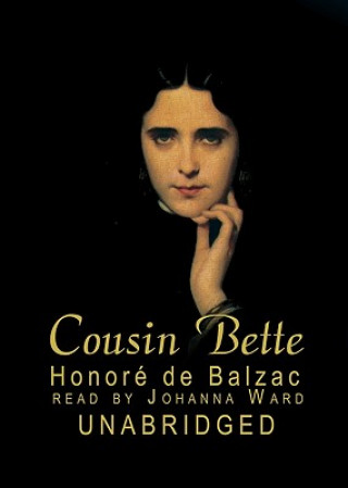 Hanganyagok Cousin Bette Honore De Balzac