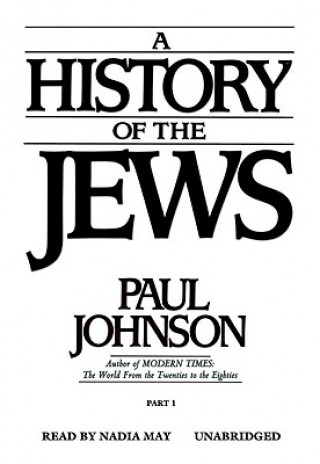 Audio A History of the Jews Paul Johnson
