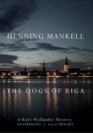 Аудио The Dogs of Riga Henning Mankell