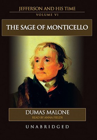 Hanganyagok The Sage of Monticello Dumas Malone