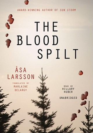 Audio The Blood Spilt Asa Larsson