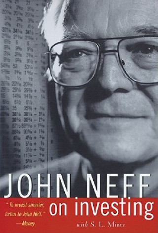 Hanganyagok John Neff on Investing John Neff