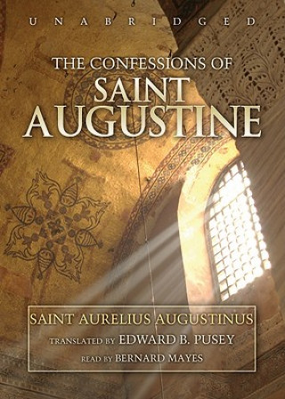 Digital The Confessions of Saint Augustine St Aurelius Augustinus