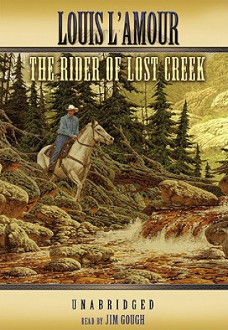 Audio The Rider of Lost Creek Louis L'Amour