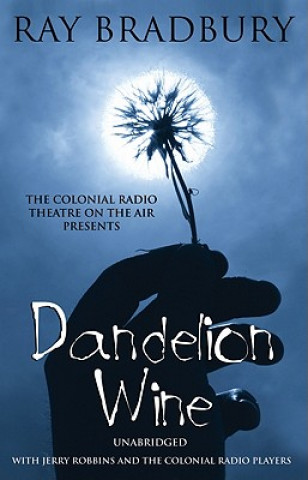 Digital Dandelion Wine Ray Bradbury