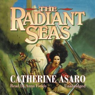 Digital The Radiant Seas Catherine Asaro