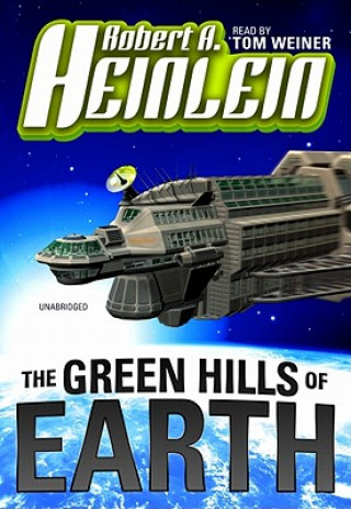 Digital The Green Hills of Earth Robert A. Heinlein