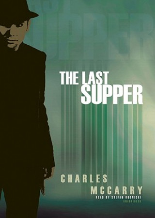 Audio The Last Supper Charles McCarry