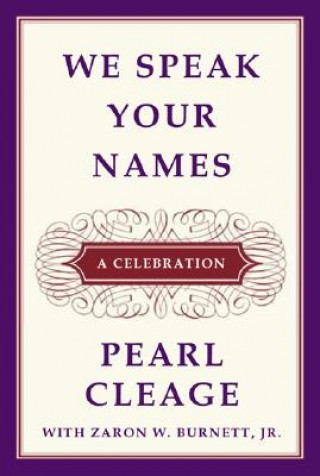 Audio We Speak Your Names: A Celebration Pearl Cleage