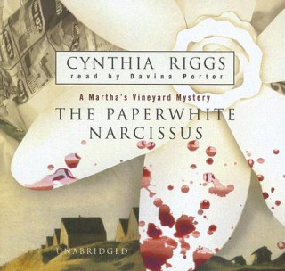 Audio The Paperwhite Narcissus Cynthia Riggs