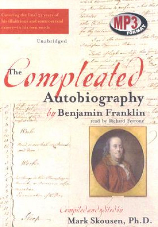 Digital Compleated Autobiography by Benjamin Franklin Benjamin Franklin