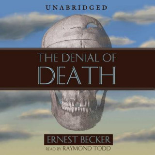 Digital The Denial of Death Ernest Becker