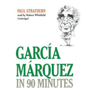 Hanganyagok Garcia Marquez in 90 Minutes Paul Strathern