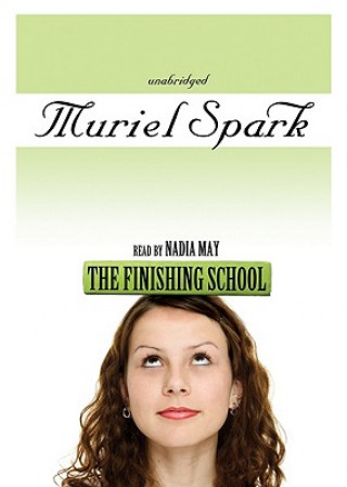 Digital The Finishing School Muriel Spark