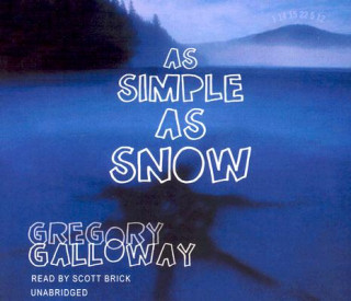 Audio As Simple as Snow Gregory Galloway