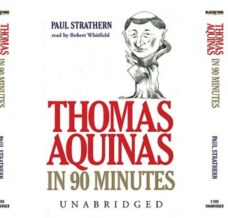 Audio Thomas Aquinas in 90 Minutes Paul Strathern