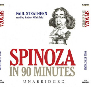 Audio Spinoza in 90 Minutes Paul Strathern