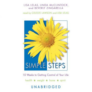 Digital Simple Steps: 10 Weeks to Getting Control of Your Life Beverly Zingarella