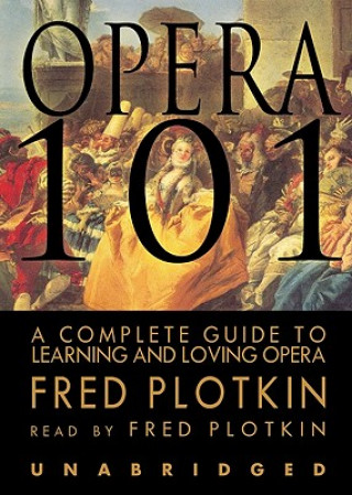 Digital Opera 101 Fred Plotkin
