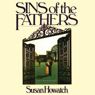 Digital Sins of the Fathers Susan Howatch