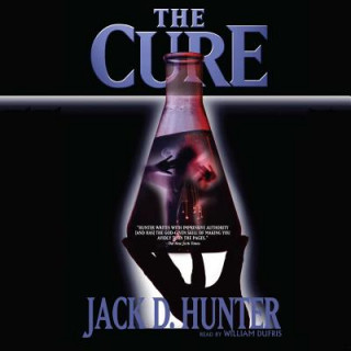 Аудио The Cure Jack D. Hunter
