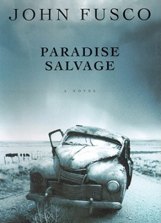 Digital Paradise Salvage John Fusco
