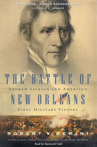 Digital The Battle of New Orleans Robert Vincent Remini