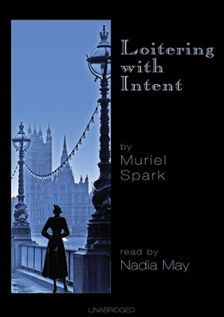 Audio Loitering with Intent Muriel Spark