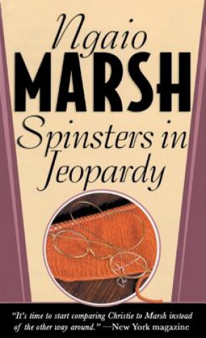Hanganyagok Spinsters in Jeopardy Ngaio Marsh