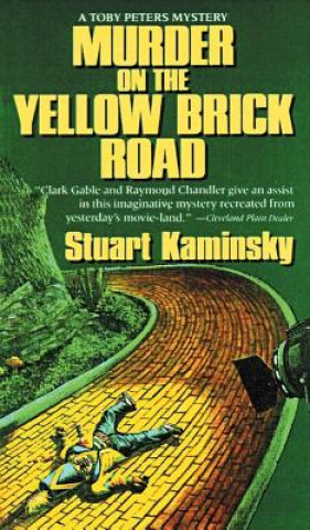 Digital Murder on the Yellow Brick Road Stuart M. Kaminsky