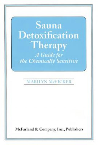 Kniha Sauna Detoxification Therapy Marilyn McVicker