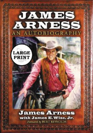 Kniha James Arness: An Autobiography James Arness