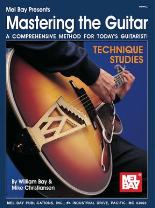 Buch Mastering the Guitar - Technique Studies William Bay