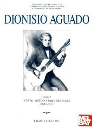 Carte Dionisio Aguado: The Complete Works for Guitar: Volume 2 Brian Jeffery