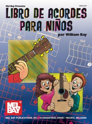 Książka Libro de Acordes Para Ninos William Bay