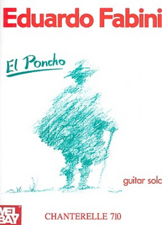 Kniha El Poncho: Guitar Solo Eduardo Fabini